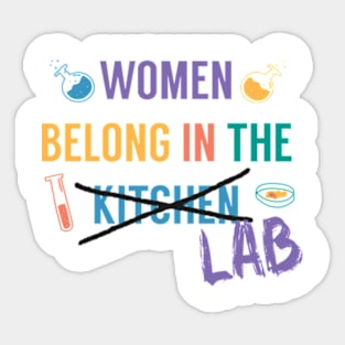 Women Belong in the Lab Sticker